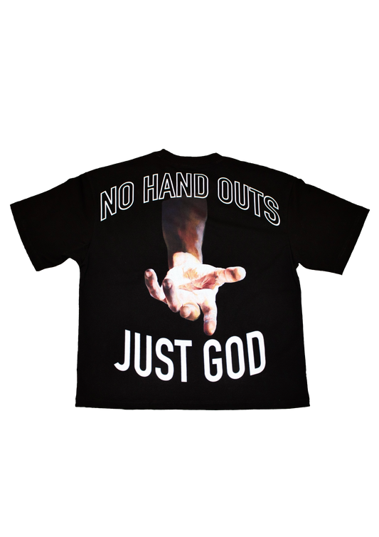 “NO HAND OUTS” Black Tee